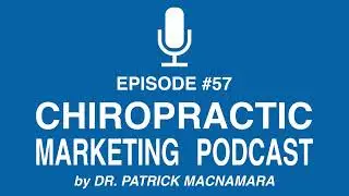 Chiropractic Review Strategies for Higher Map Pack Rankings | Chiro Marketing Podcast Episode 57