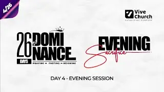Day 4/26 Days of Dominance | Evening Sacrifice | Pr. Patrick Muhereza | #ESLive 08.01.2026
