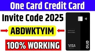 One Card Invite Code | one card referral code | one card invite code 2025