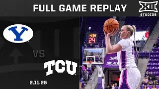 BYU vs. TCU (2.11.25) Full Game Replay | 2024-25 Big 12 Women's Basketball