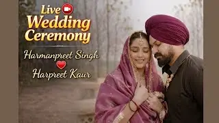 Live🛑 Wedding Ceremony ||Harmanpreet Singh & Harpreet Kaur ||Dalvir Film Production Mob  9417721641