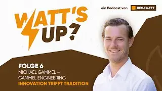 Folge 6 l Michael Gammel (Gammel Engineering) - Innovation trifft Tradition