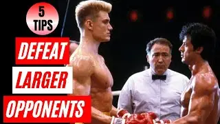 5 Tips To Defeat A Larger Opponent/Sparring Partner