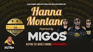 Migos - Hanna Montana (KaraokeDJ)