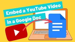 Embed a YouTube Link in a Google Doc