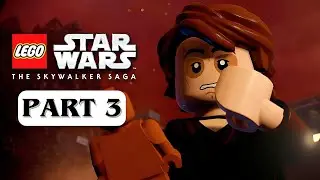 LEGO STAR WARS: THE SKYWALKER SAGA &ndash; Gameplay Walkthrough Part 3 [No Commentary] 4K 60FPS
