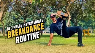 Breakdance Routine for Beginners & Intermediate / @Naresh_Draw