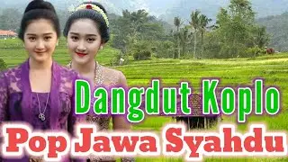 POP DANGDUT JAWA KOPLO TERBARU
