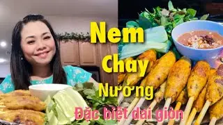 🇺🇸89 CÁCH LÀM NEM LỤI CHAY NƯỚNG ĐƠN GIẢN - DAI GIÒN THƠM NHƯ NEM MẶN- CUỘC SỐNG MỸ TX