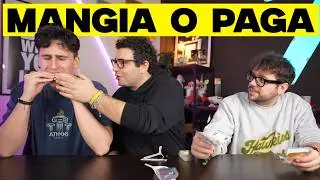 MANGIA O PAGA ! - *LOCO VOMITA*