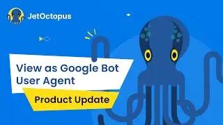 🤖 How View Your Page as a User Agent in JetOctopus