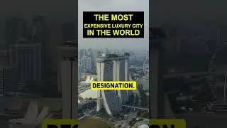 The Most Expensive City In The World 🏙️ #luxury #mrluxury #richest #luxurylifestyle  #singapore