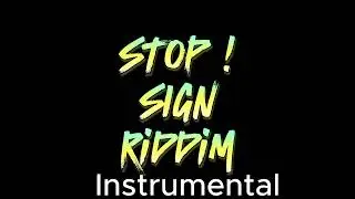 Stop sign riddim instrumental