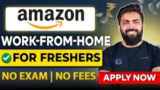 Amazon 2025 Work From Home Job for Freshers | Amazon Work from Home | Investigation Specialist