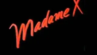 Madame X  Madame X  1987.flv