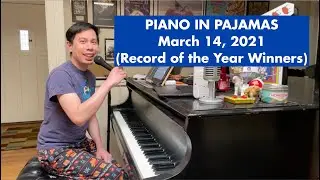 PIANO IN PAJAMAS (3/14/21 - Record of the Year Winners)