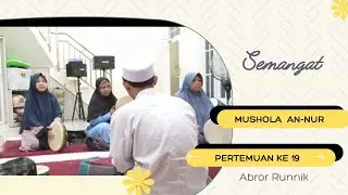 🟣LATIHAN HADROH|| PERTEMUAN KE-19 || MUSHOLA AN NUR