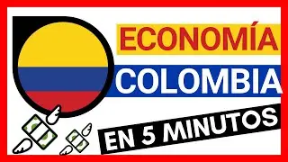📈 #COLOMBIA en 5 minutos! Exportaciones, importaciones, socios comerciales