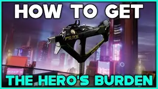 DESTINY 2 LIGHTFALL How To Get THE HERO'S BURDEN SMG