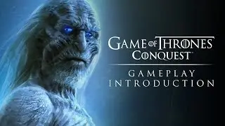 Game of Thrones: Conquest 101 - How to Conquer Westeros