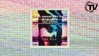 DJ Aladyn Feat. Animor - For Ella (Nico Zandolino Remix 2018) (Cover Art) - Time Records