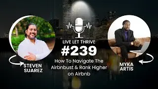 Ep. 239: How To Navigate The Airbnbust & Rank Higher on Airbnb