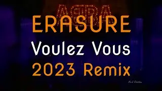 Erasure Voulez Vous 2023 Remix