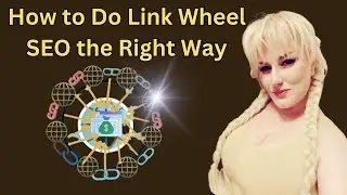 How to Do Link Wheel SEO the Right Way  || SEO Lady