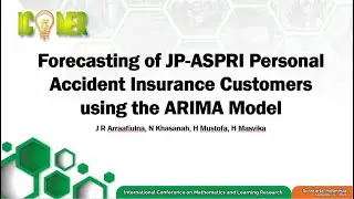 ICOMER 2022_ID148_Forecasting of JP-ASPRI Personal Accident Insurance Customers using the ARIMA Mode