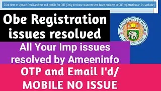SOL OBE Registration issues resolved | Email I'd / Mobile no problems and OTP issues