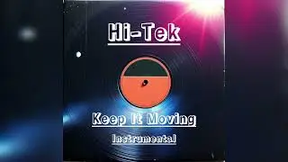 Hi-Tek - Keep It Moving (Instrumental)