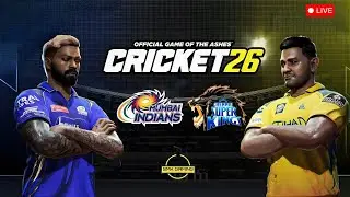 IPL 2026 LIVE 🔥 Cricket 26 | CSK vs MI | Full Match Gameplay
