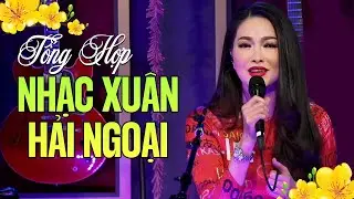 Tổng Hợp Nhạc Xuân Hải Ngoại Bất Hủ - Nhạc Chào Xuân 2026 Hay Nhất Mọi Thời Đại | Hồ Hoàng Yến...
