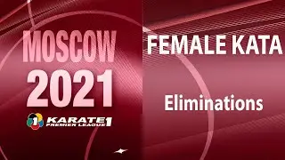 Karate1 PL Moscow | Female Kata - Pool 1 | WORLD KARATE FEDERATION