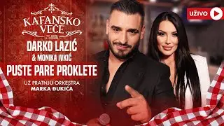 DARKO LAZIC I MONIKA IVKIC - PUSTE PARE PROKLETE | UZIVO | ORK. MARKA DJUKICA | 2024 | KAFANSKO VECE