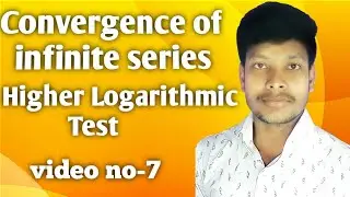 Higher Logarithmic Test for Convergence of infinite series