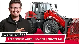 Schäffer Telescopic Wheel Loader 9660 T-2 – Walk-around EN