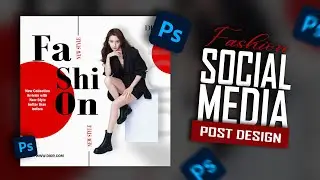 Social Media Post Design in Photoshop Tutorial | Create Stunning Fashion Post
