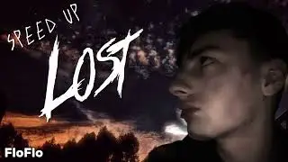 FloFlo - Lost (Audio) [Speed Up] [11/03/2025]