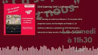 Cin&eacute; Gaming, cin&eacute; Le Monaco, Thiers