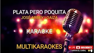 Plata pero poquita-Karaoke-José Arbey Loaiza
