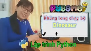 Lập trình Python Game khủng long - Pygame | Nga it