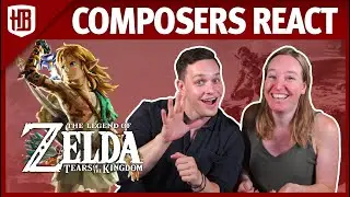 The Legend of Zelda Tears of the Kingdom – Official Trailer #3 REACTION | Composers React