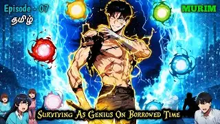 Dying Hero Increasing His Life By Becoming Martial God | Episode - 07 Explained in Tamil | தமிழ்