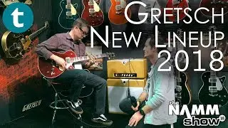 NAMM 2018 | NEW Gretsch Guitars for 2018 | Demo