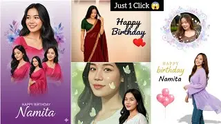 Happy birthday Ai Photo Editing For Girl | Google Gemini AI Photo Editing |