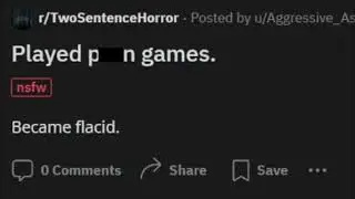the worst posts from r/twosentencehorror