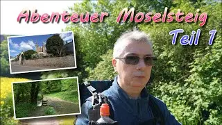 Moselsteig Etappe 1 und 2