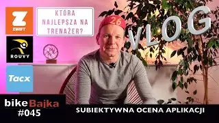 Aplikacje do trenażera: Zwift, Rouvy, Tacx Training - subiektywna ocena 🚲   | VLOG #045