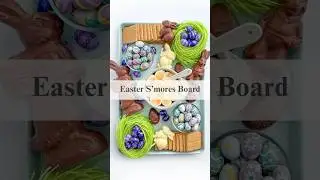 Quick & Easy Easter Treats DIY | Easter S&rsquo;mores Board Recipe